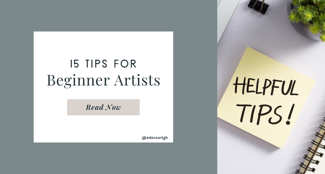 15 Tips For beginner artists